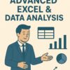 Advanced Excel & Data Analysis