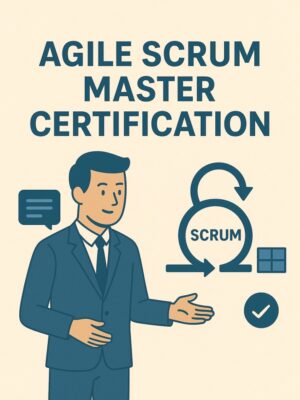 Agile Scrum Master Certification