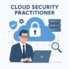 Cloud Security Practitioner