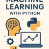 Machine Learning with Python