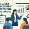 Project Management Professional (PMP) Project Management Professional (PMP)